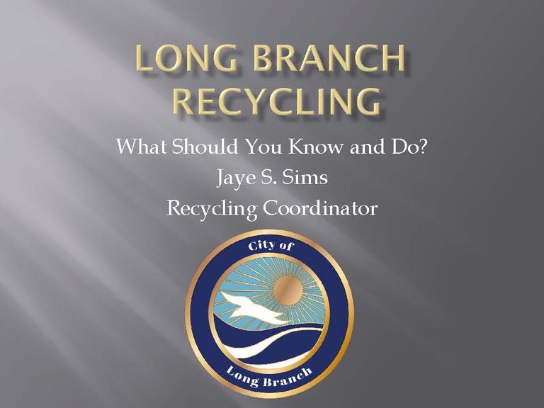 Long Branch Recycling Opens in new window